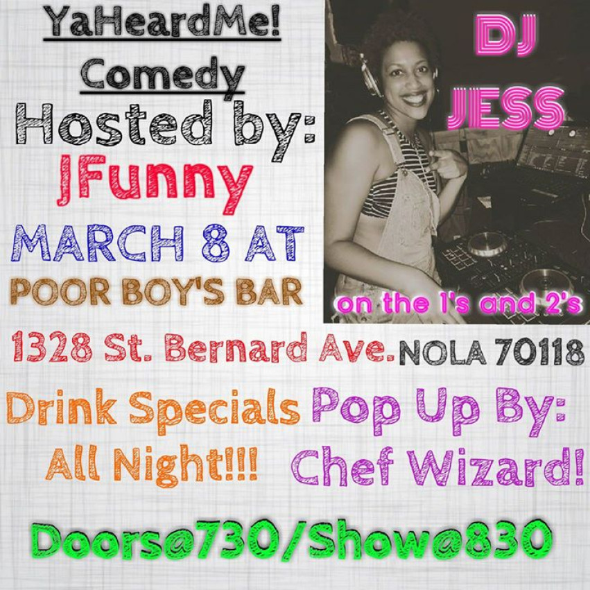 YAHEARDME COMEDY PARTY W/ DJ JESS